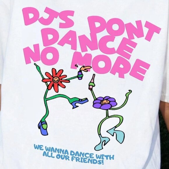 DJs Don't Dance No More T-shirt kiss all the time 254 - Picture 2 of 5